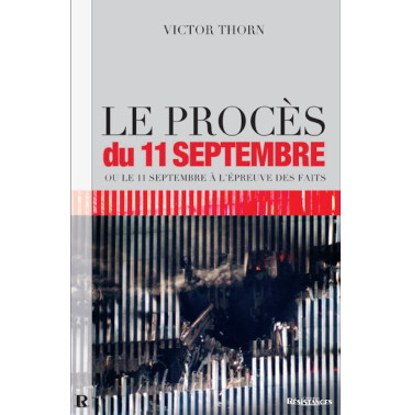 Le Procès du 11 Septembre - Victor THORN