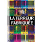 La Terreur Fabriquée, Made in USA