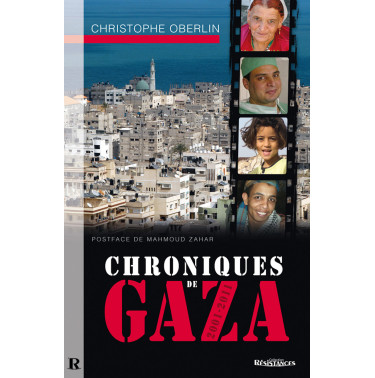Chroniques de Gaza, 2001-2011 - Christophe OBERLIN