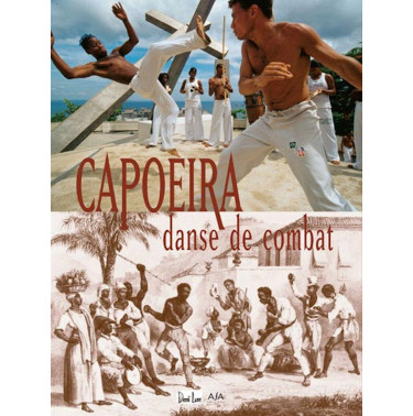 Capoeira, Danse de Combat - Arno Mansouri